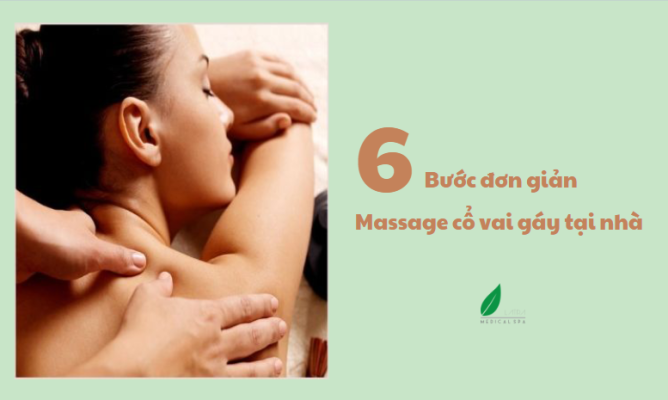6 Bước Massage Cổ Vai Gáy Tại Nhà