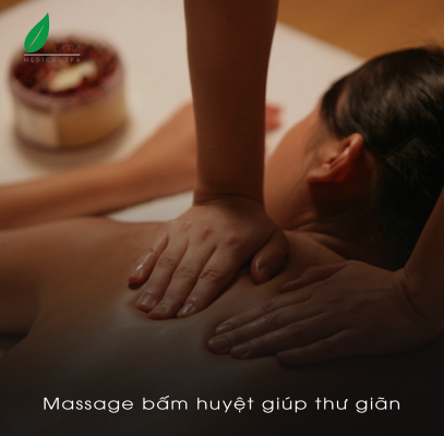 Massage bấm huyệt giúp thư giãn