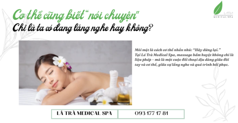 Massage bấm huyệt không chỉ là kỹ thuật mà còn là sự lắng nghe cơ thể