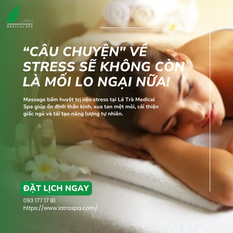 Nhiều khách hàng của Lá Trà Medical Spa đã từng như thế, cho đến khi họ tìm thấy sự cân bằng nhờ liệu trình massage bấm huyệt trị liệu stress – trầm cảm.