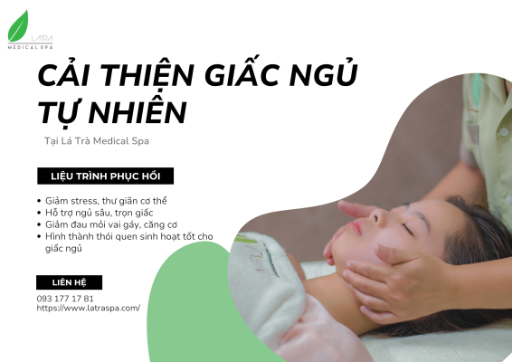 Cải Thiện Giấc Ngủ Tự Nhiên Tại Lá Trà Medical Spa