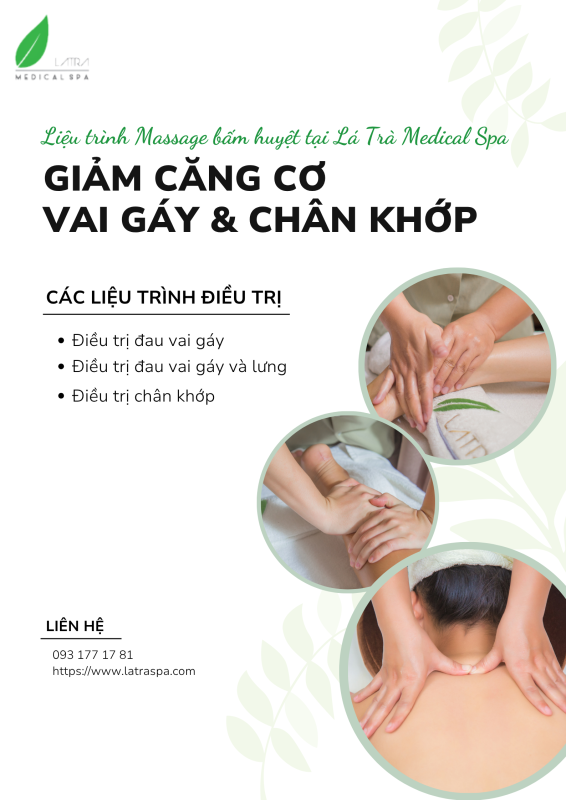 Massage Bấm Huyệt Tại Lá Trà Medical Spa – Giải Pháp Giảm Căng Cơ Vai Gáy & Chân Khớp