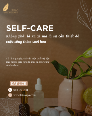 Self-care spa – Giải pháp chăm sóc sức khỏe chủ động trong cuộc sống hiện đại